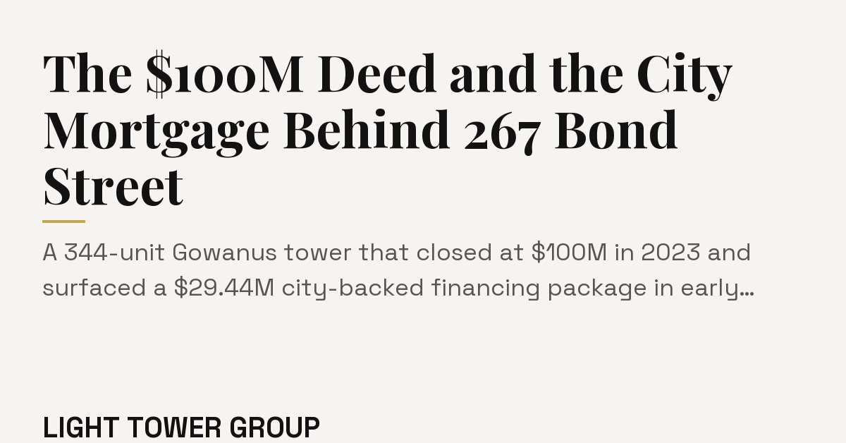 267 Bond Street Brooklyn's City Mortgage Explained | Light Tower Group