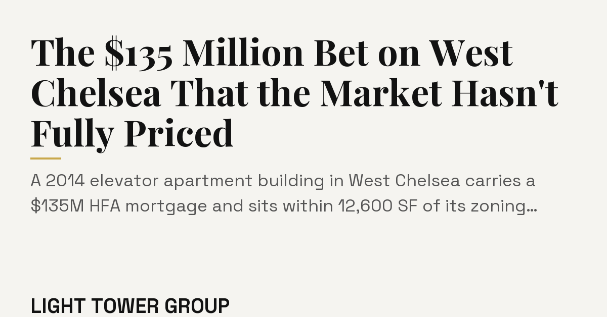 509 W 28th Street: The HFA Bet West Chelsea Forgot | Light Tower Group